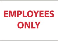 Employees Only Sign (#M57)