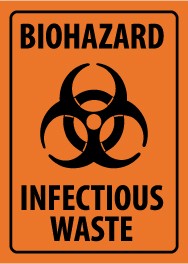 Biohazard Infectious Waste Sign (#M94)