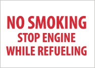 No Smoking Stop Engine While Refueling Sign (#MNR)