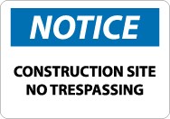 Notice Construction Site No Trespassing Sign (#N162LF)
