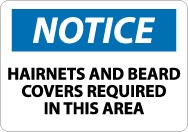 Notice Hairnets And Beard Covers Required In This Area Sign (#N280)