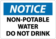 Notice Non-Potable Water Do Not Drink Sign (#N321)