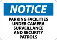 Notice Parking Facilities Under Camera Surveillance And Security Patrols Sign (#N326)