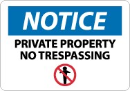 Notice Private Property No Trespassing Sign (#N332)