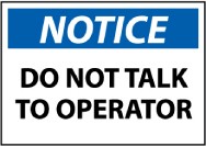 Notice Do Not Talk To Operator Machine Label (#N366AP)