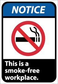 Notice This is a smoke-free workplace ANSI Sign (#NGA1)