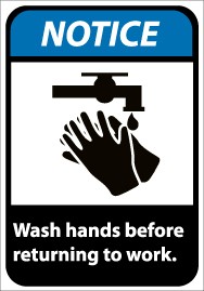 Notice Wash hands before returning to work ANSI Sign (#NGA7)