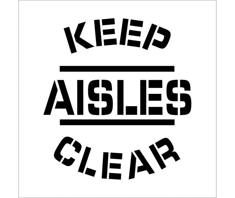 Keep Aisles Clear Plant Marking Stencil (#PMS212)