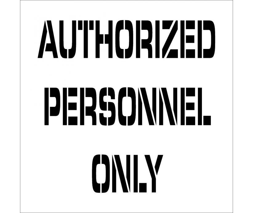 Authorized Personnel Only Plant Marking Stencil (#PMS222)