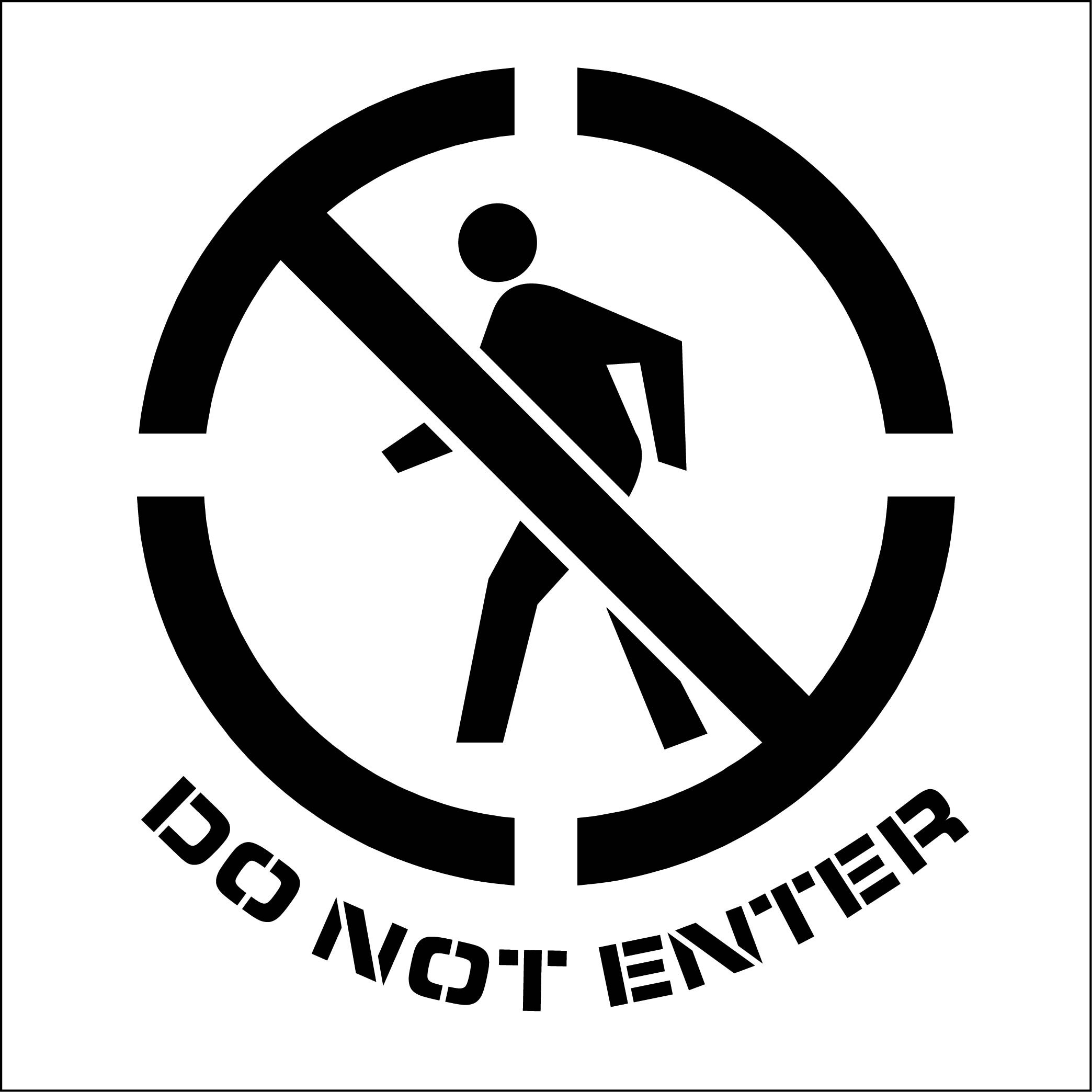 Do Not Enter Graphic Plant Marking Stencil (#PMS225)