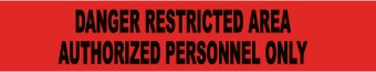 Danger Restricted Area Authorized Personnel Only Barricade Tape (#PT55)