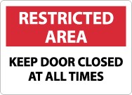 Restricted Area Keep Door Closed At All Times Sign (#RA13)
