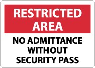 Restricted Area No Admittance Without Security Pass Sign (#RA19)