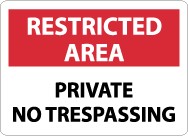 Restricted Area Private No Trespassing Sign (#RA26)