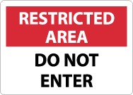 Restricted Area Do Not Enter Sign (#RA7)