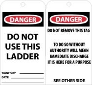 Danger Do Not Use This Ladder Tag (#RPT70)
