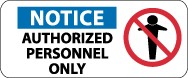 Notice Authorized Personnel Only Pictorial Sign (#SA135)