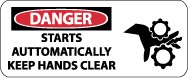 Danger Starts Automatically Keep Hands Clear Pictorial Sign (#SA157)