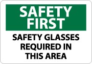 Safety First Safety Glasses Required In This Area Sign (#SF172)