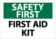 Safety First First Aid Kit Sign (#SF41)