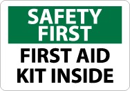 Safety First First Aid Kit Inside Sign (#SF47)