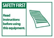 Safety First Read instructions before using this equipment. Machine Label (#SGA6AP)