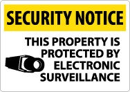 Security Notice This Property Is Protected By Electronic Surveillance Sign (#SN18)