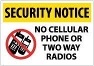 Security Notice No Cellular Phone Or Two Way Radios Sign (#SN21)