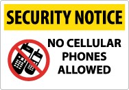 Security Notice No Cellular Phones Allowed Sign (#SN22)
