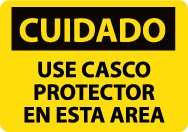 Cuidado Use Casco Protector En Esta Area Sign (#SPC31)