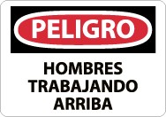 Peligro Hombres Trabajando Arriba Sign (#SPD125)