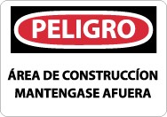 Peligro Area De Construccion Mantengase Afuera Sign (#SPD132)
