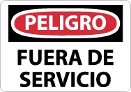 Peligro Fuera De Servicio Sign (#SPD365)