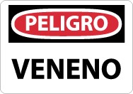 Peligro Veneno Sign (#SPD463)