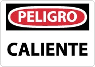 Peligro Caliente Sign (#SPD51)