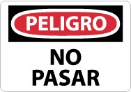 Peligro No Pasar Sign (#SPD81)