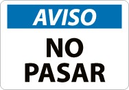 Aviso No Pasar Sign (#SPN218)