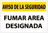 Aviso De La Seguridad Fumar Area Designada Sign (#SPSN102)