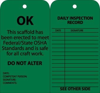 OK This Scaffold Has Been Erected To Meet Federal/State OSHA Standards Tag (#SPT3)