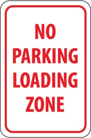 No Parking Loading Zone Sign (#TM14)