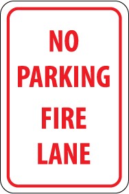 No Parking Fire Lane Sign (#TM3)