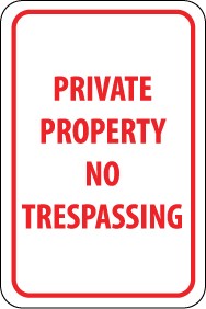 Private Property No Trespassing Sign (#TM59)