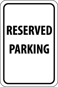 Reserved Parking Sign (#TM5)