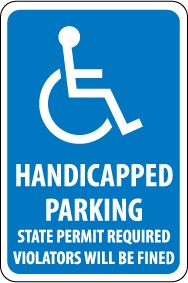 Handicapped Parking State Permit Required Violators Will Be Fined Sign (#TM90)