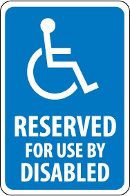 Reserved For Use By Disabled Sign (#TM91)