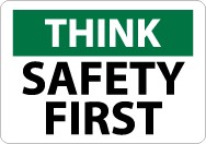 Think Safety First Sign (#TS110)