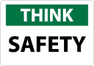 Think Safety Sign (#TS134)