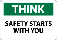 Think Safety Starts With You Sign (#TS135)