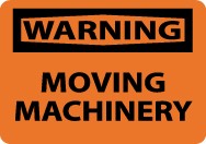 Warning Moving Machinery Sign (#W400)