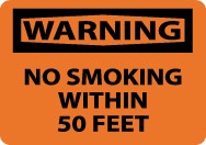 Warning No Smoking Within 50 Feet Sign (#W401)